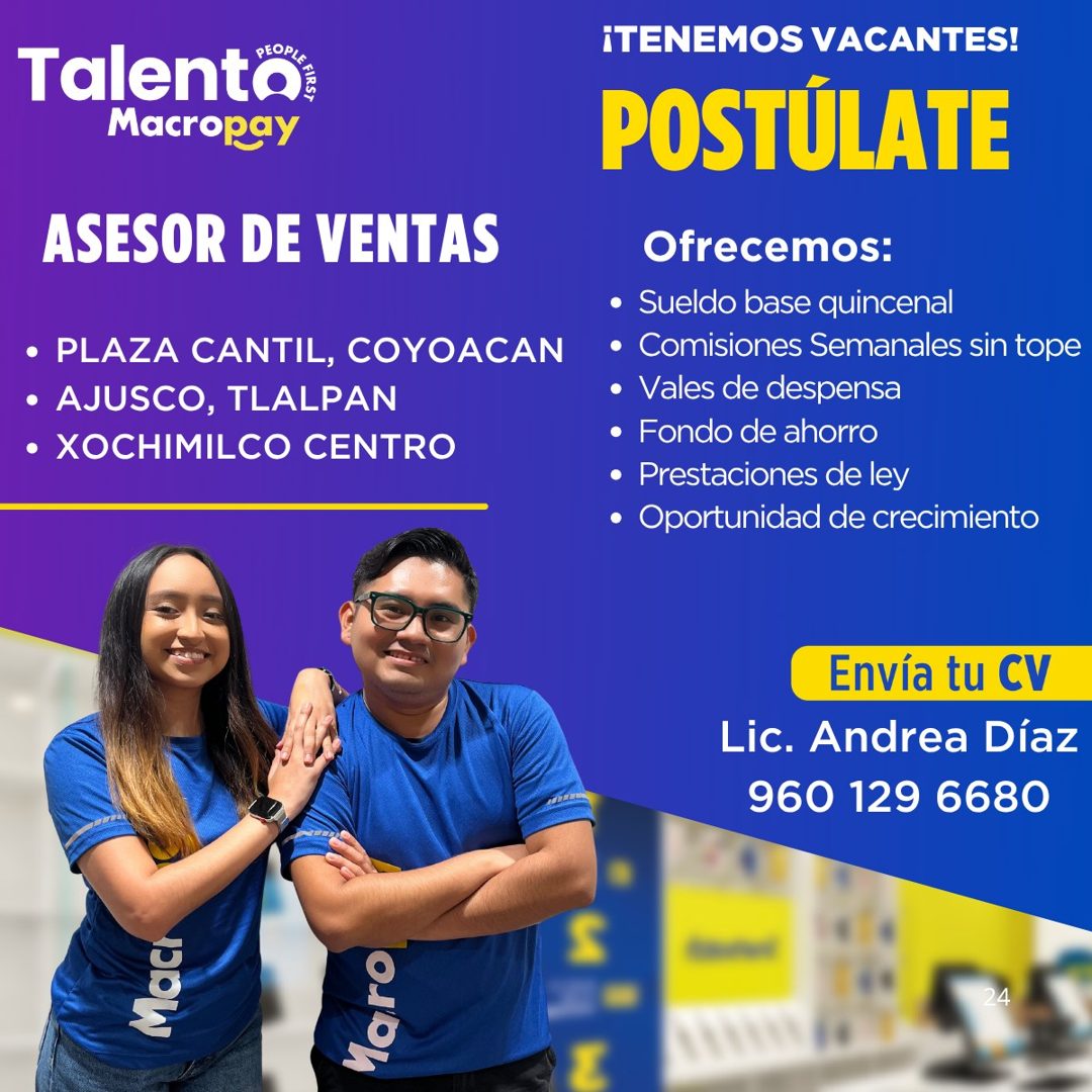 Banner del anuncio de la vacante: Talento · Macropay · ASESOR DE VENTAS · • PLAZA CANTIL, COYOACAN · • AJUSCO, TLALPAN · • XOCHIMILCO CENTRO · ¡TENEMOS VACANTES! · POSTÚLATE 
