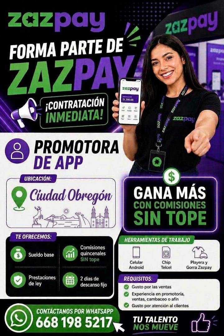 Banner del anuncio de la vacante: zazpay · FORMA PARTE DE · ZAZPAY · ¡CONTRATACIÓN · 51.390.00 · INMEDIATA! · B · zeizpay · 02 · <OR · Zazpay · PROMOTORA · DE APP · UBICACIÓN