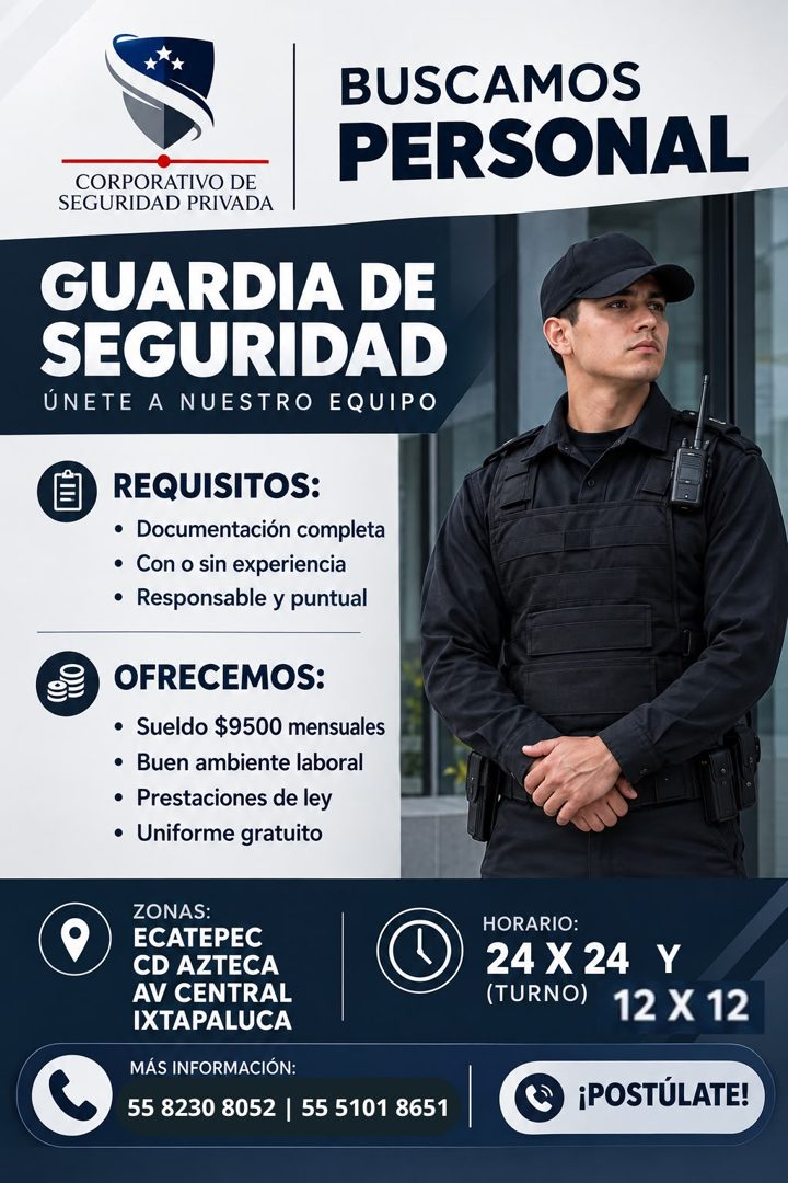 Banner del anuncio de la vacante: BUSCAMOS · PERSONAL · CORPORATIVO DE · SEGURIDAD PRIVADA · GUARDIA DE · SEGURIDAD · ÚNETE A NUESTRO EQUIPO · REQUISITOS: · • Documentación c