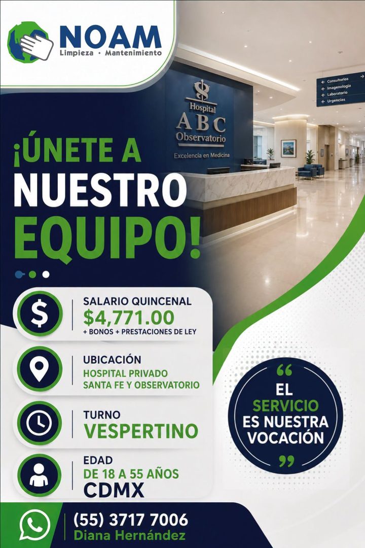 Banner del anuncio de la vacante: NOAM · Limpieza • Mantenimiento · Hospital · ABC · ¡ÚNETE A · Observatorio · Excelencia en Medicina · NUESTRO · EQUIPO! · $ · SALARIO QUINCE
