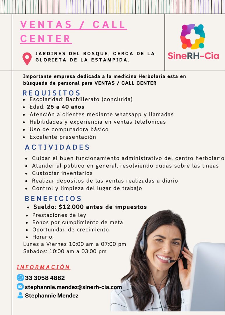 Banner del anuncio de la vacante: VENTAS / CALL · CENTER · JARDINES DEL BOSQUE, CERCA DE LA · GLORIETA DE LA ESTAMPIDA. · SineRH-Cia · Importante empresa dedicada a la medici