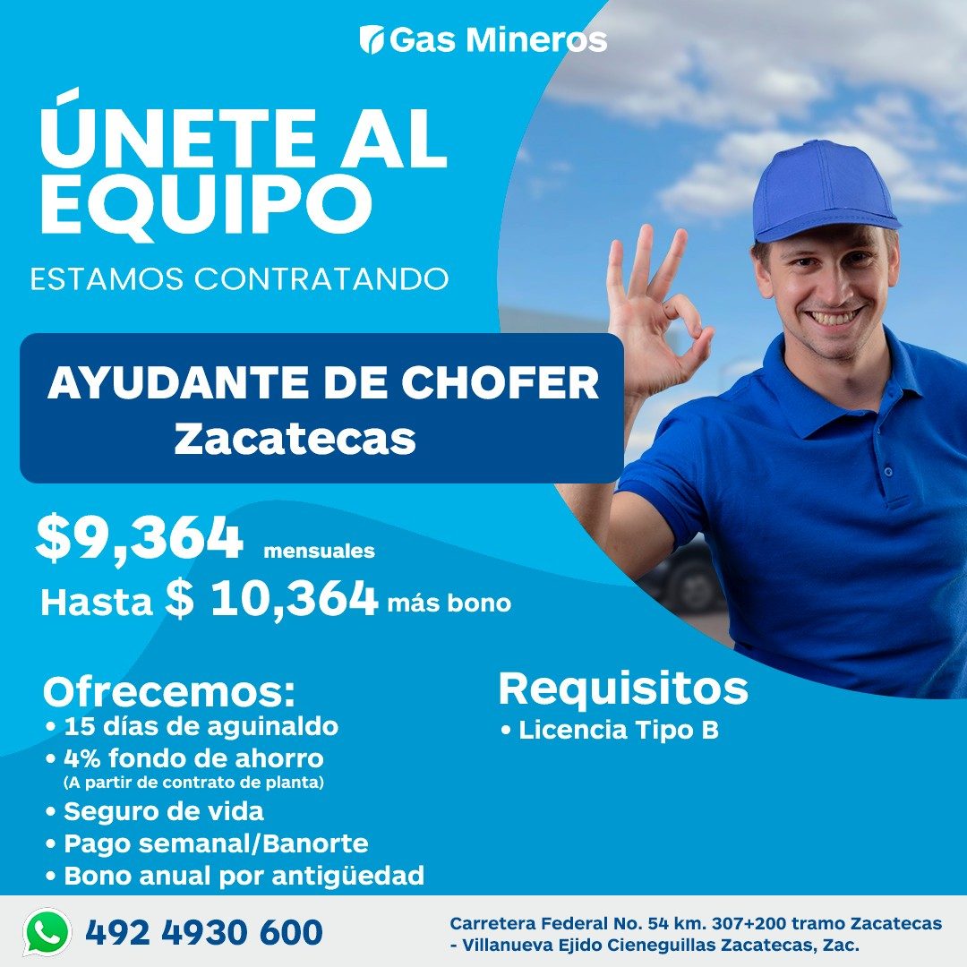 Banner del anuncio de la vacante: ‹ Gas Mineros · ÚNETE AL · EQUIPO · ESTAMOS CONTRATANDO · AYUDANTE DE CHOFER · Zacatecas · $9,364 mensuales · Hasta $ 10,364 más bono · Ofre