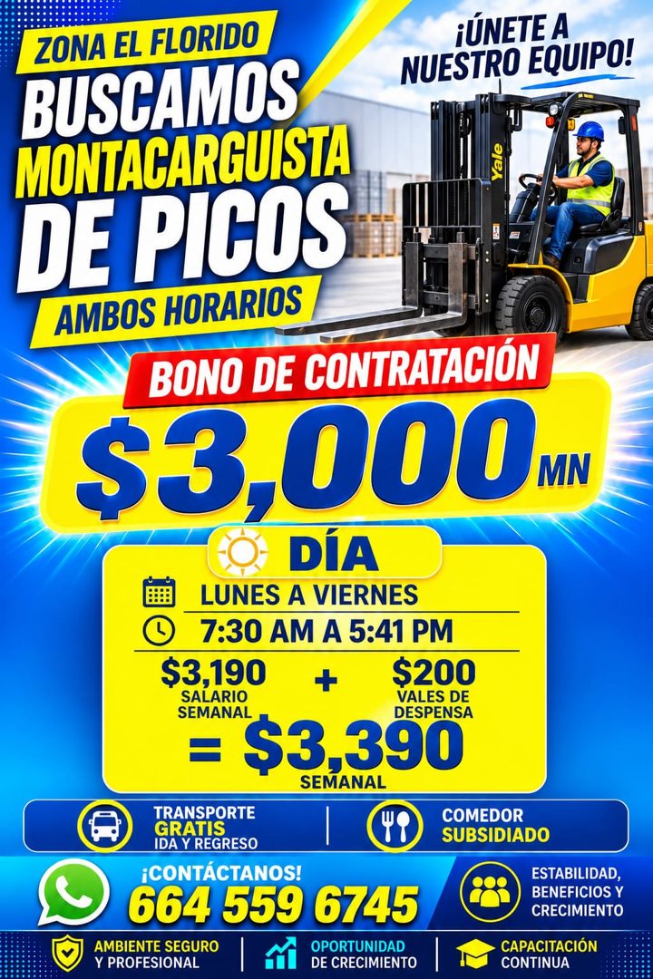 Banner del anuncio de la vacante: ZONA EL FLORIDO · ¡ÚNETE A · NUESTRO EQUIPO! · BUSCAMOS · MONTACARGUISTA · DE PICOS · AMBOS HORARIOS · BONO DE CONTRATACIÓN · $3,000 MN · DÍ