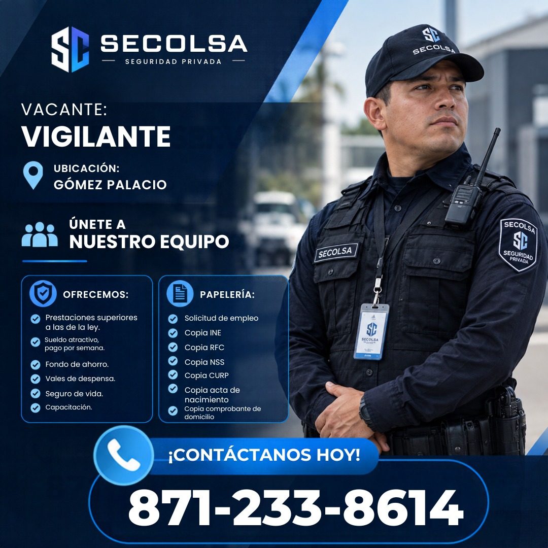 Banner del anuncio de la vacante: SECOLSA · SEGURIDAD PRIVADA · SH · SECOLS · VACANTE: · VIGILANTE · UBICACIÓN: · GÓMEZ PALACIO · ÚNETE A · NUESTRO EQUIPO · SECOLSA · SECOLSA