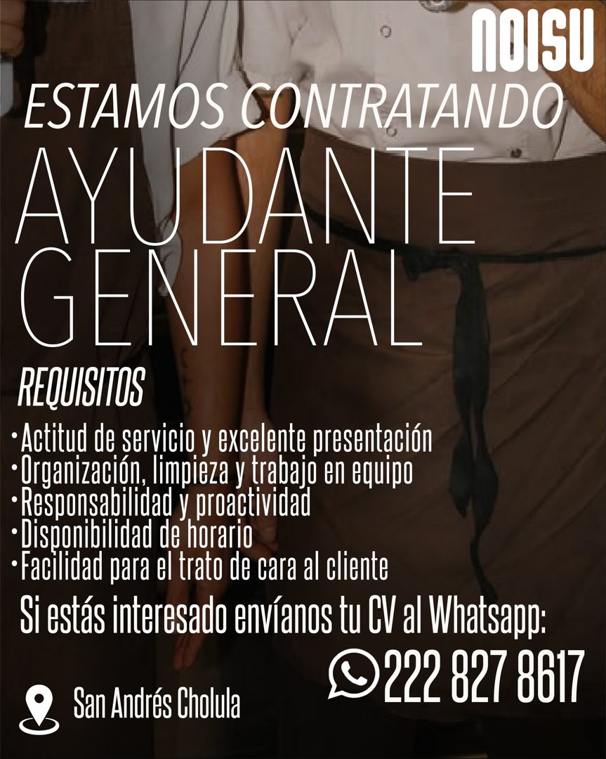 Banner del anuncio de la vacante: NOISU · ESTAMOS CONTRATANDO · AYUDANTE · GENERAL · REQUISITOS · • Actitud de servicio y excelente presentación · • Organización, limpieza y 