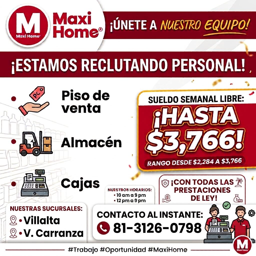 Banner del anuncio de la vacante: M · Mad Home® · Maxi · Home® · ¡ÚNETE A NUESTRO EQUIPO! · ¡ESTAMOS RECLUTANDO PERSONAL! · Piso de · venta · Almacén · SUELDO SEMANAL LIBRE: 