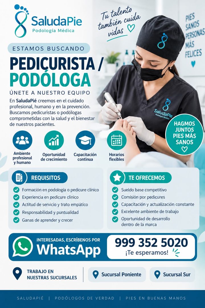 Banner del anuncio de la vacante: & saludaPie · Podología Médica · ESTAMOS BUSCANDO · PEDICURISTA / · PODOLOGA · ÚNETE A NUESTRO EQUIPO · En SaludaPié creemos en el cuidado ·
