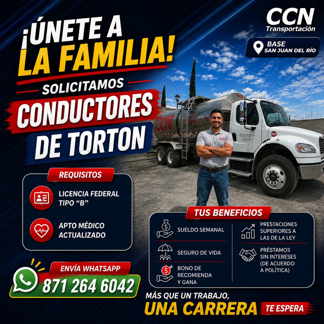 Banner del anuncio de la vacante: ¡ÚNETE A · LA FAMILIA! · SOLICITAMOS · CONDUCTORES · DE TORTON · REQUISITOS · LICENCIA FEDERAL · TIPO "B" · CCN · Transportación · BASE · SA