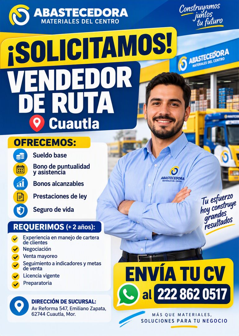 Banner del anuncio de la vacante: ABASTECEDORA · MATERIALES DEL CENTRO · Construyamos · juntos · tu futuro · ¡SOLICITAMOS! · VENDEDOR · DE RUTA · Cuautla · ABASTECEDORA · MAT