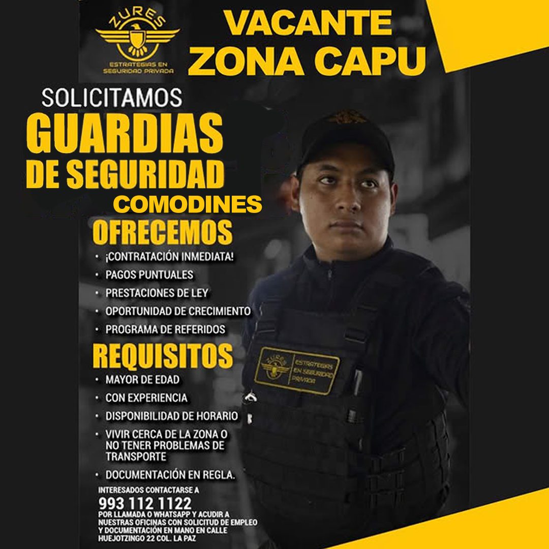 Banner del anuncio de la vacante: R · VACANTE · ZONA CAPU · ESTRATESIAS EN · SEGURIDRO PRIVADA · SOLICITAMOS · GUARDIAS · DE SEGURIDAD · COMODINES · OFRECEMOS · •¡CONTRATACIÓ