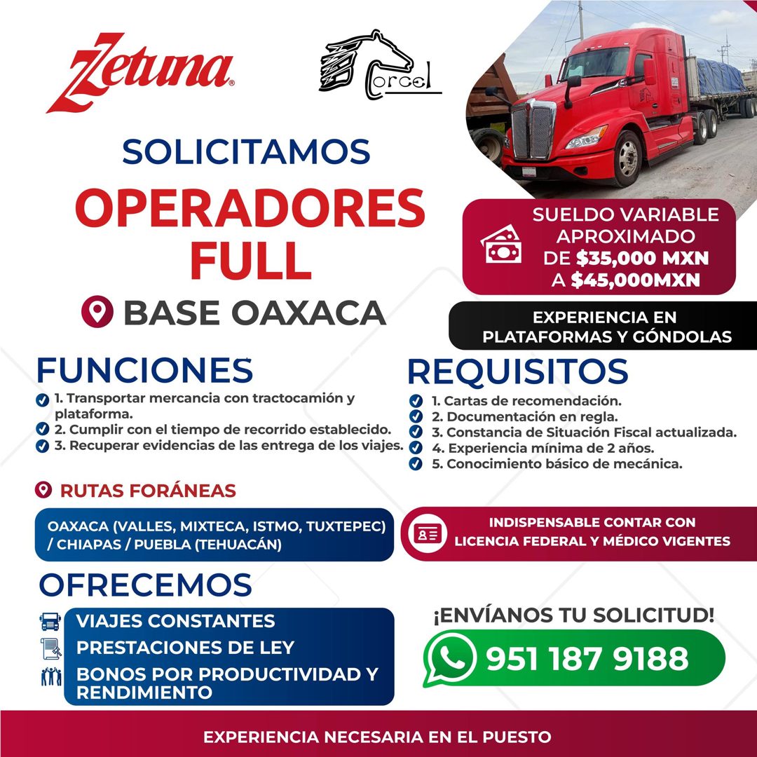 Banner del anuncio de la vacante: Zetuna. · orcel · SOLICITAMOS · OPERADORES · FULL · BASE OAXACA · FUNCIONES · J 1. Transportar mercancia con tractocamión y · plataforma. · 