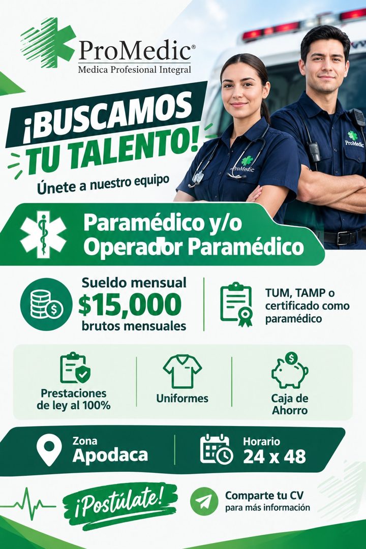 Banner del anuncio de la vacante: ProMedic® · Medica Profesional Integral · ¡BUSCAMOS · = TU TALENTO! · ProMedic · Únete a nuestro equipo · Paramédico y/o · Operador Paramédi