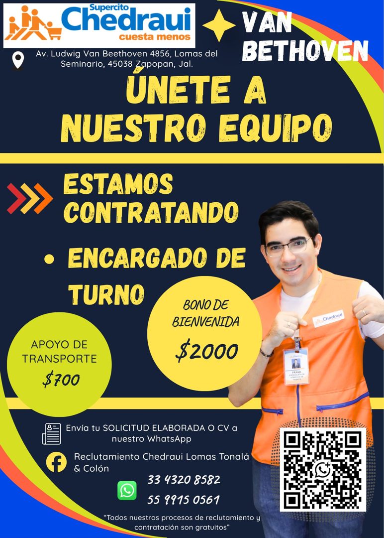 Banner del anuncio de la vacante: Supercito · Chedraui · - VAN · cuesta menos · Av. Ludwig Van Beethoven 4856, Lomas del · BETHOVEN · Seminario, 45038 Zapopan, Jal. · UNETE A