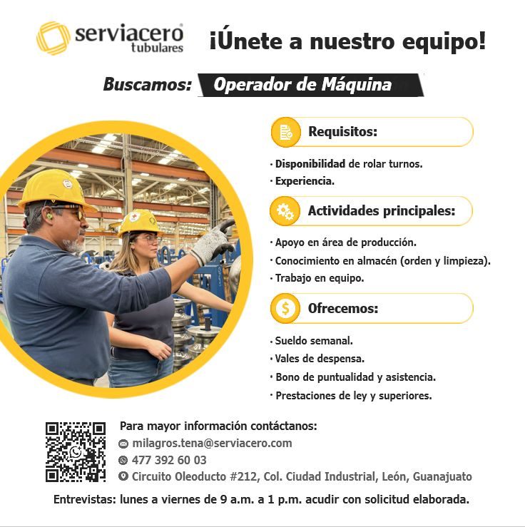 Banner del anuncio de la vacante: serviacero · tubulares · Buscamos: · ¡Únete a nuestro equipo! · Operador de Máquina · Requisitos: · • Disponibilidad de rolar turnos. · • Ex