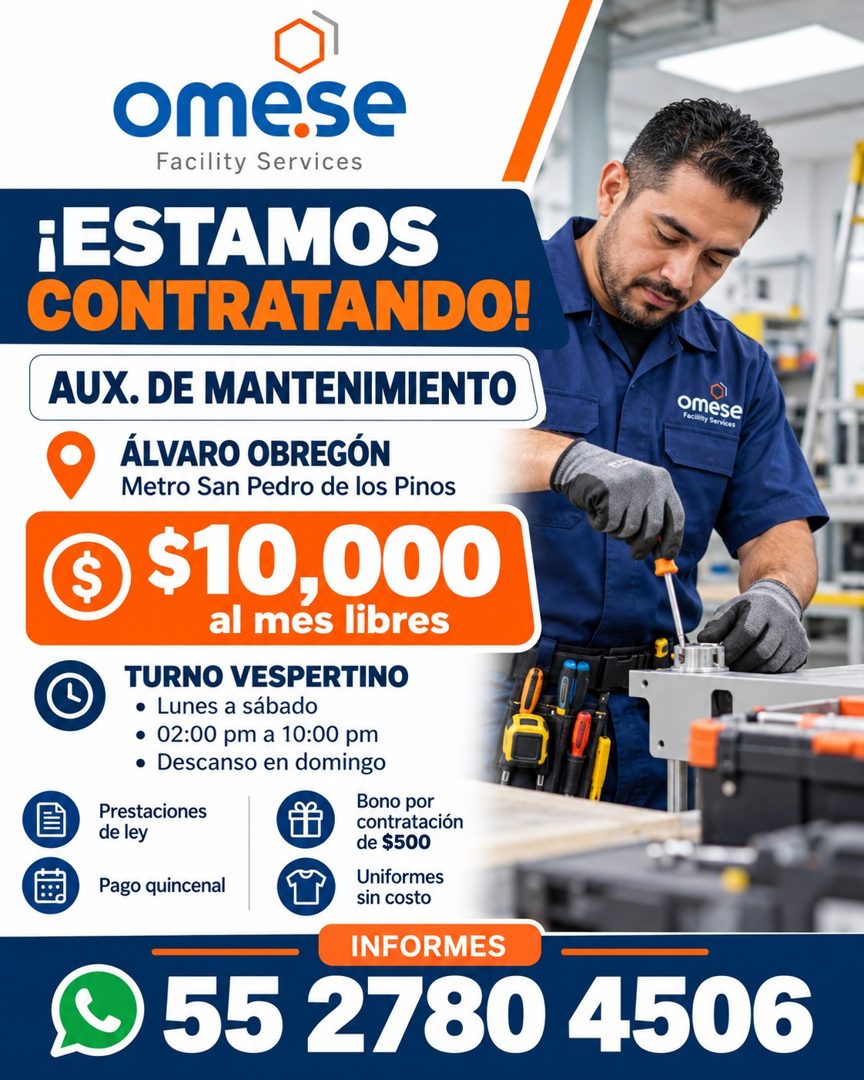 Banner del anuncio de la vacante: omese · Facility Services · ¡ESTAMOS · CONTRATANDO! · AUX. DE MANTENIMIENTO · ÁLVARO OBREGÓN · Metro San Pedro de los Pinos · © $10,000 · al