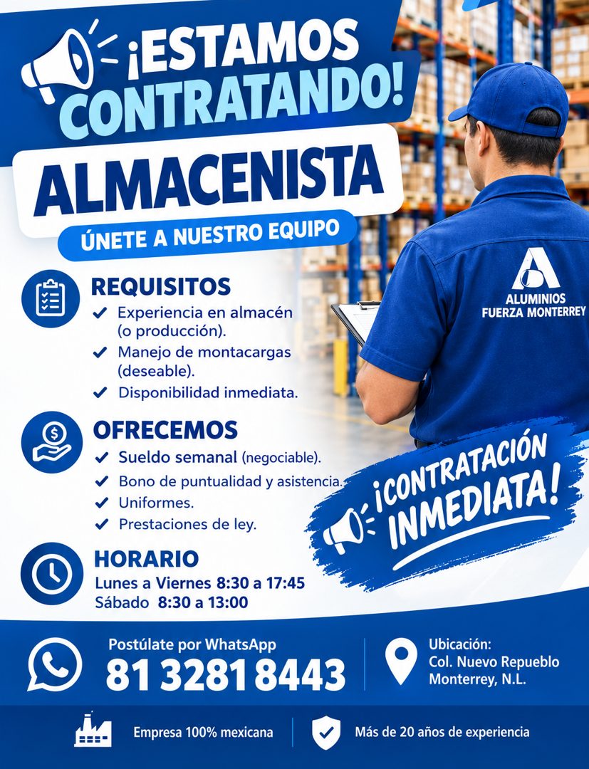 Banner del anuncio de la vacante: ¡ESTAMOS · CONTRATANDO! · ALMACENISTA · ÚNETE A NUESTRO EQUIPO · REQUISITOS · * Experiencia en almacén · (o producción). · • Manejo de monta