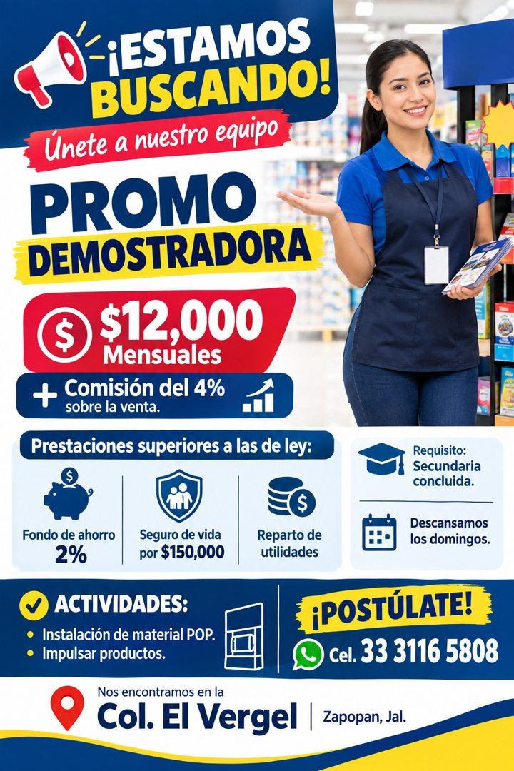 Banner del anuncio de la vacante: ¡ESTAMOS · BUSCANDO! · Únete a nuestro equipo · PROMO · DEMOSTRADORA · $ · $12,000 · Mensuales · + comisión del 4% · sobre la venta. · Prest