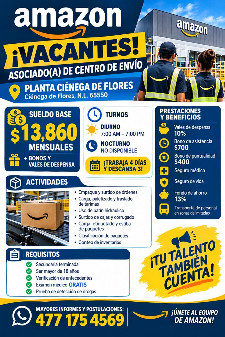 Banner del anuncio de la vacante: amazon · ¡VACANTES! · ASOCIADO(A) DE CENTRO DE ENVÍO · PLANTA CIÉNEGA DE FLORES · Ciénega de Flores, N.L. 65550 · SUELDO BASE · $13,860 · ME