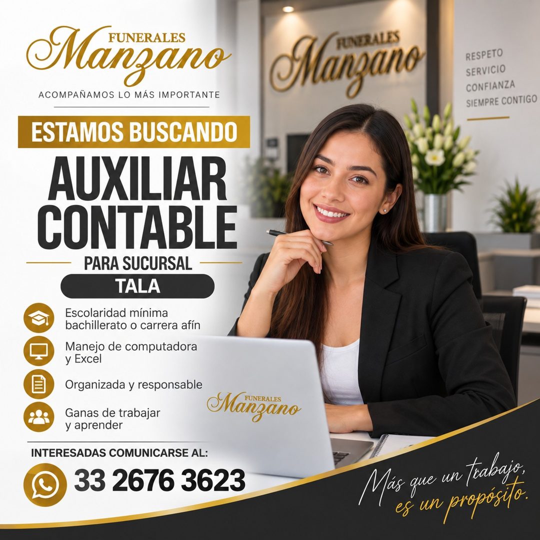 Banner del anuncio de la vacante: FUNERALES · Manzano · ACOMPANAMOS LO MÁS IMPORTANTE · ESTAMOS BUSCANDO · AUXILIAR · CONTABLE · PARA SUCURSAL · TALA · Escolaridad mínima · b