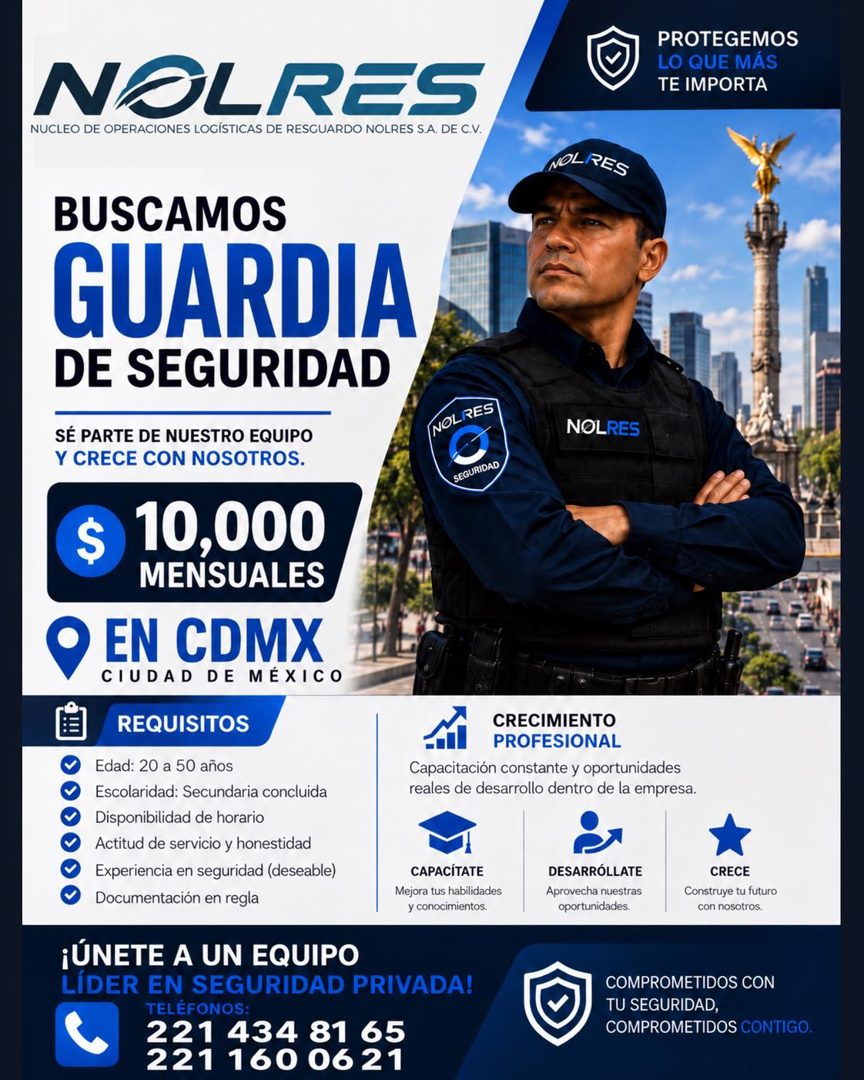 Banner del anuncio de la vacante: NOLRES · NUCLEO DE OPERACIONES LOGISTICAS DE RESGUARDO NOLRES S.A. DE C.V. · PROTEGEMOS · LO QUE MÁS · TE IMPORTA · NOLPES · BUSCAMOS · GUAR