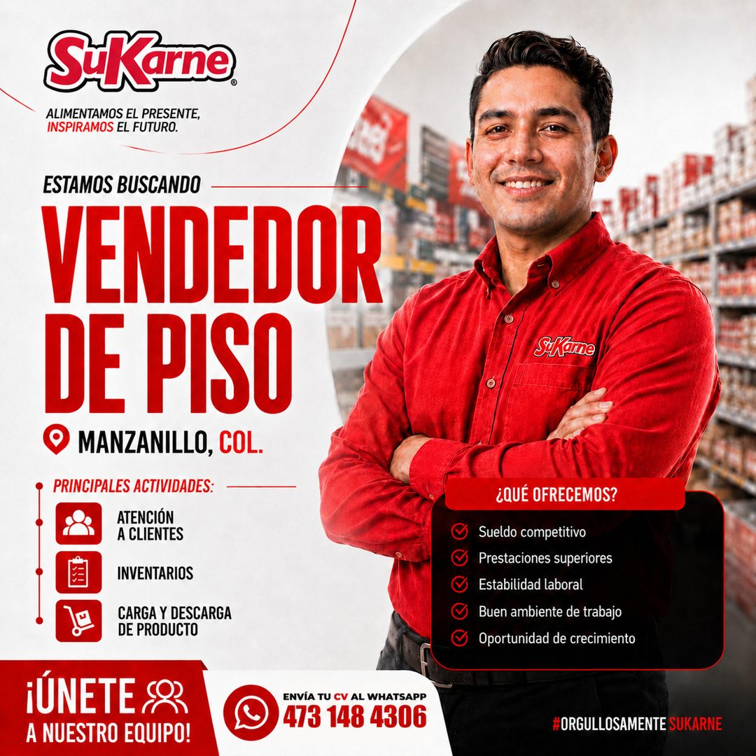 Banner del anuncio de la vacante: S-Karne · ALIMENTAMOS EL PRESENTE, · INSPIRAMOS EL FUTURO. · ESTAMOS BUSCANDO · VENDEDOR · DE PISO · MANZANILLO, COL. · PRINCIPALES ACTIVIDA