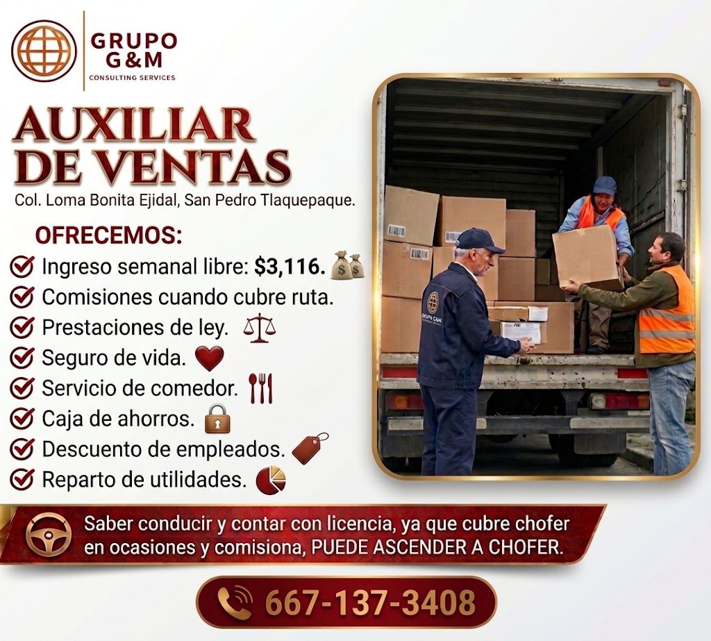 Banner del anuncio de la vacante: GRUPO · G &M · CONSULTING SERVICES · AUXILIAR · DE VENTAS · Col. Loma Bonita Ejidal, San Pedro Tlaquepaque. · OFRECEMOS: · O Ingreso semanal