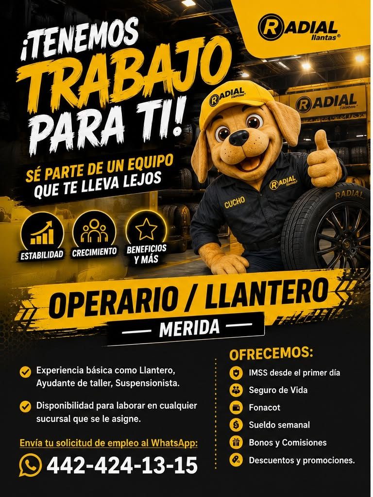 Banner del anuncio de la vacante: ¡TENEMOS · TRABAJO · PARA TI! · RADIAL · SÉ PARTE DE UN EQUIPO · QUE TE LLEVA LEJOS · RADIAL · llantas® · RADIAL · RADIAL · RADIAL · CUCHO ·