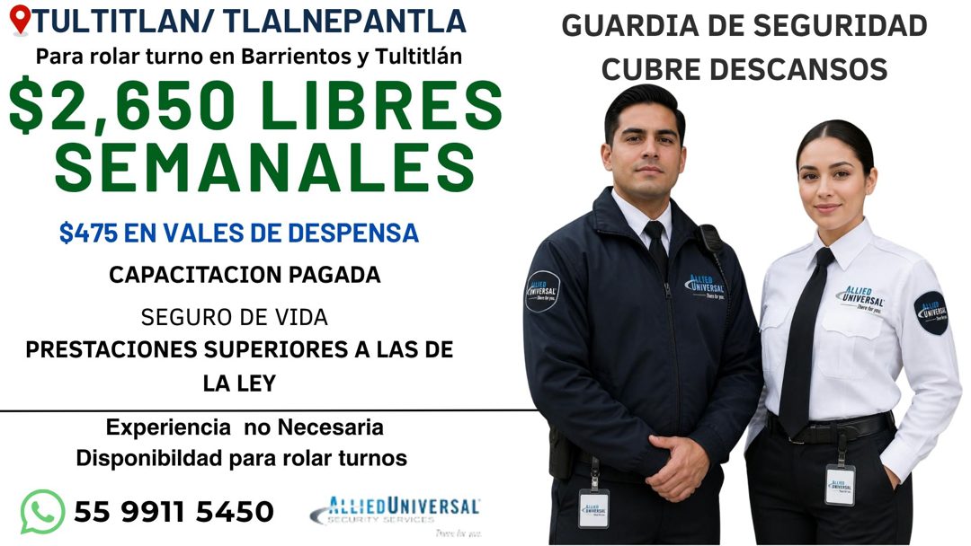 Banner del anuncio de la vacante: OTULTITLAN/ TLALNEPANTLA · Para rolar turno en Barrientos y Tultitlán · $2,650 LIBRES · SEMANALES · $475 EN VALES DE DESPENSA · CAPACITACION