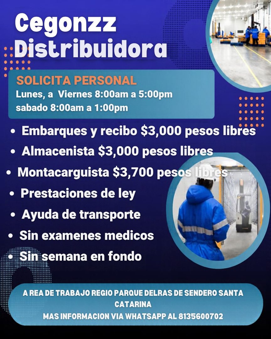 Banner del anuncio de la vacante: Cegonzz · ::Distribuidora · SOLICITA PERSONAL · Lunes, a Viernes 8:00am a 5:00pm · sabado 8:00am a 1:00pm · • Embarques y recibo $3,000 peso