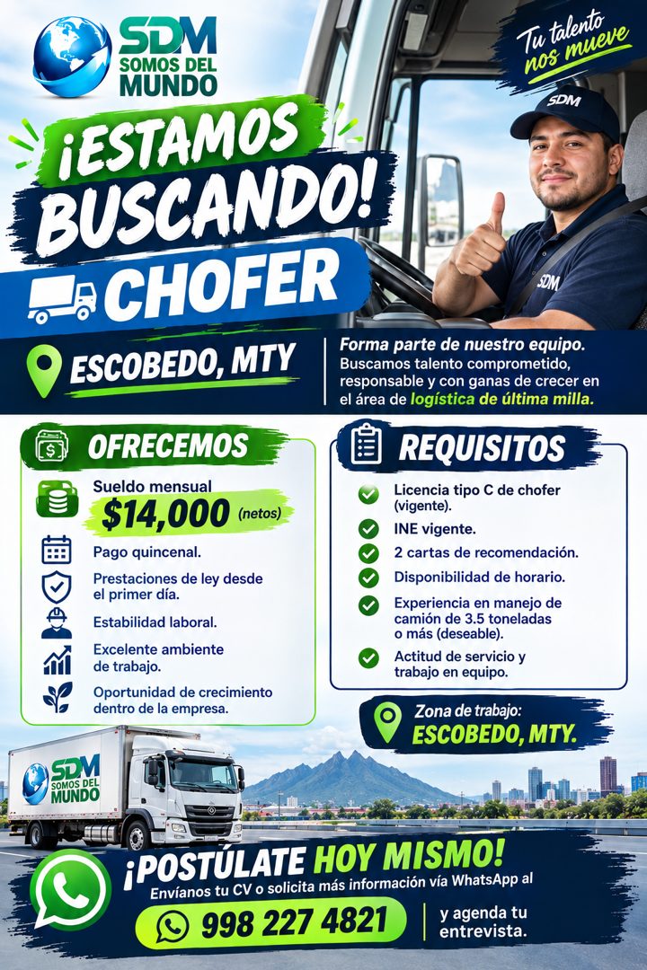 Banner del anuncio de la vacante: SDM · SOMOS DEL · MUNDO · ¡ESTAMOS · BUSCANDO! · a CHOFER · ESCOBEDO, MTY · Tu talento · nos mueve · SDM · SDM · OFRECEMOS · Sueldo mensual 