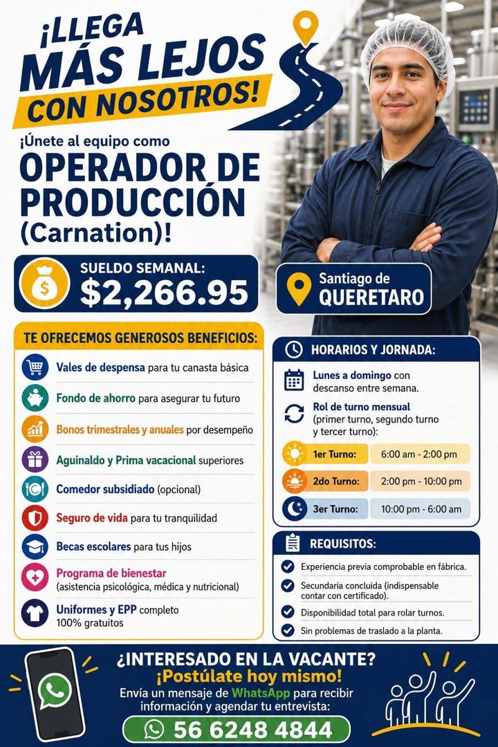 Banner del anuncio de la vacante: ¡LLEGA · MÁS LEJOS · CON NOSOTROS! · ¡Unete al equipo como · OPERADOR DE · PRODUCCIÓN · (Carnation)! · SUELDO SEMANAL: · $2,266.95 · TE OFRE