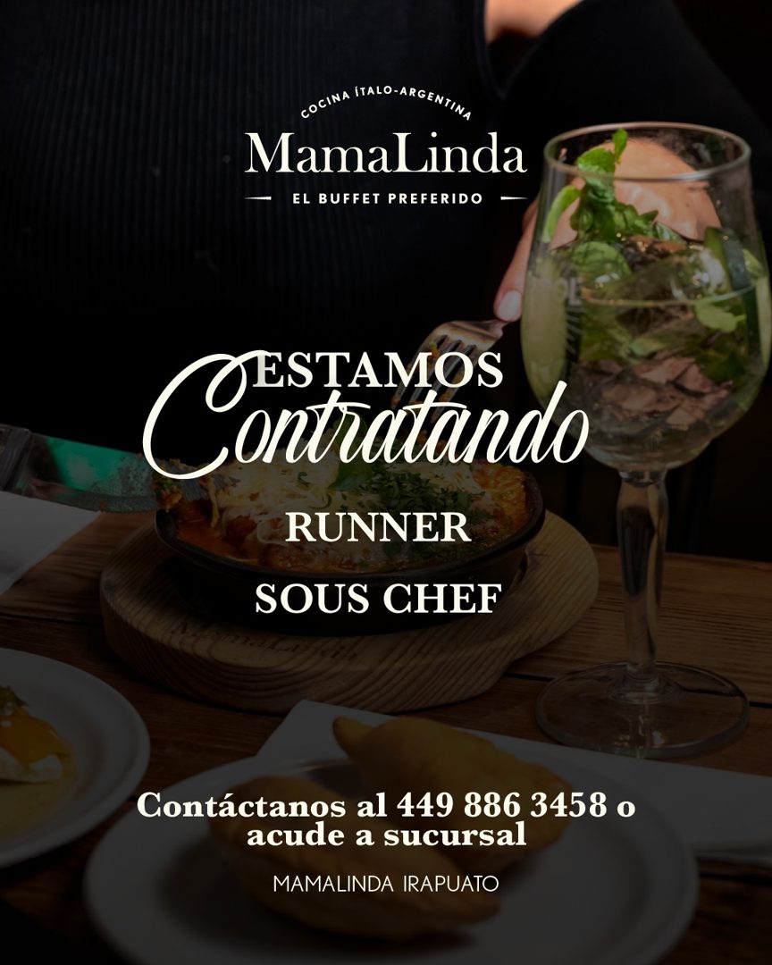Banner del anuncio de la vacante: COCINA ITALO-ARGENTINA · MamaLinda · EL BUFFET PREFERIDO · ESTAMOS · ontratando · RUNNER · SOUS CHEF · Contáctanos al 449 886 3458 o · acude