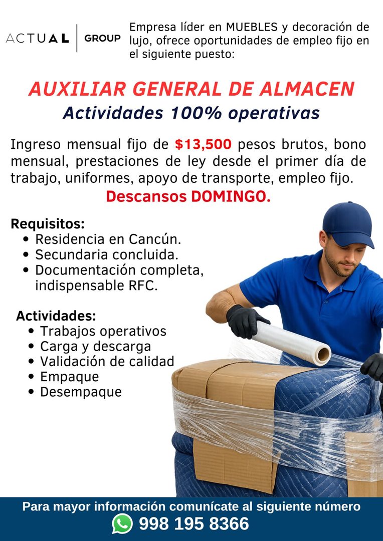 Banner del anuncio de la vacante: ACTUAL · GROUP · Empresa líder en MUEBLES y decoración de · lujo, ofrece oportunidades de empleo fijo en · el siguiente puesto: · AUXILIAR G