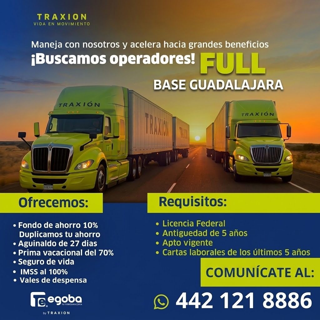 Banner del anuncio de la vacante: TRAXION · VIDA EN MOVIMIENTO · Maneja con nosotros y acelera hacia grandes beneficios · ¡Buscamos operadores! FULL · BASE GUADALAJARA · TRAX