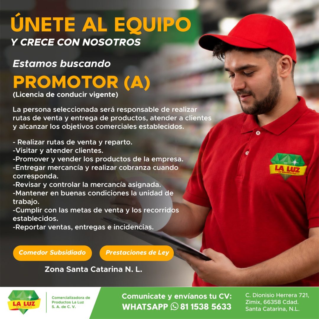 Banner del anuncio de la vacante: ÚNETE AL EQUIPO · Y CRECE CON NOSOTROS · Estamos buscando · PROMOTOR (A) · (Licencia de conducir vigente) · La persona seleccionada será res
