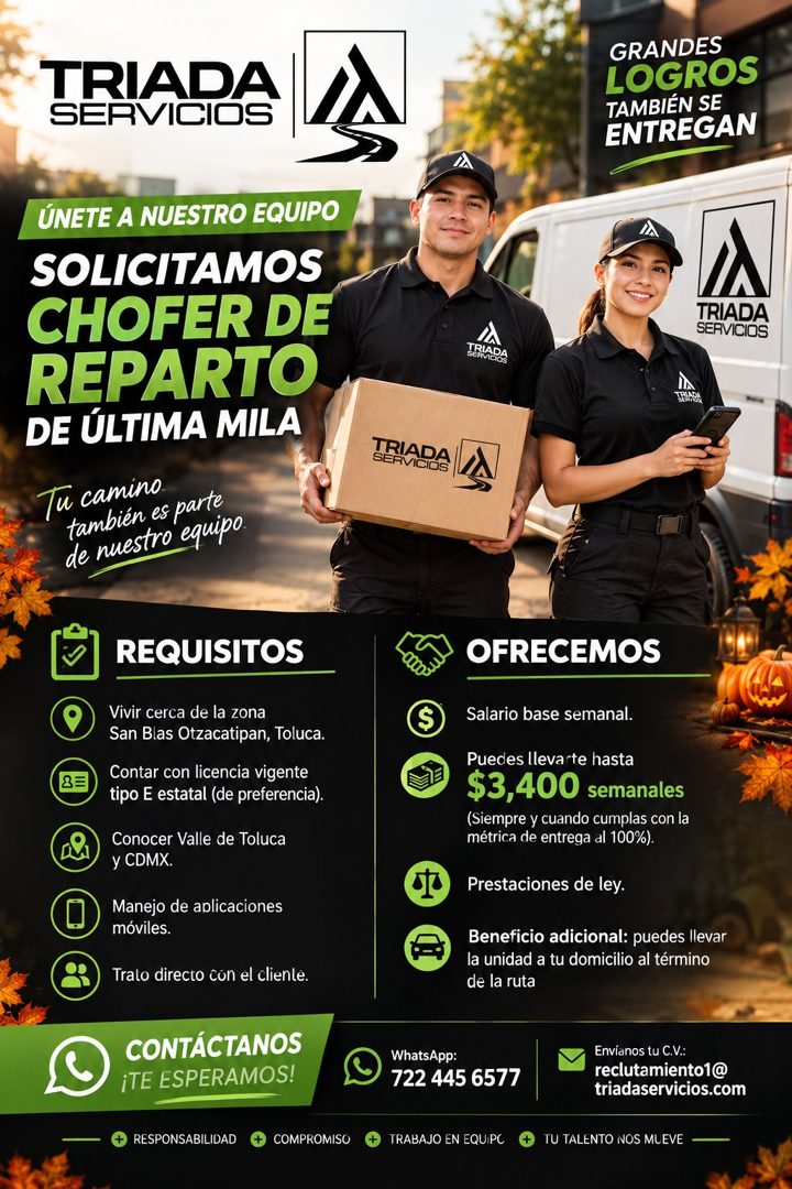 Banner del anuncio de la vacante: TRIADA · SERVICIOS · GRANDES · LOGROS · TAMBIÉN SE · ENTREGAN · ÚNETE A NUESTRO EQUIPO · SOLICITAMOS · CHOFER DE · REPARTO · DE ÚLTIMA MILA 