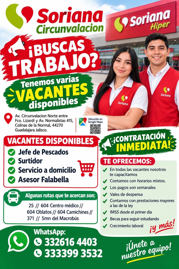 Banner del anuncio de la vacante: Soriana · Circunvalacion · '¡BUSCAS · TRABAJO? · Tenemos varias · •VACANTES · disponibles · Av. Circunvalacion Norte entre · Fco. Lizardi y 