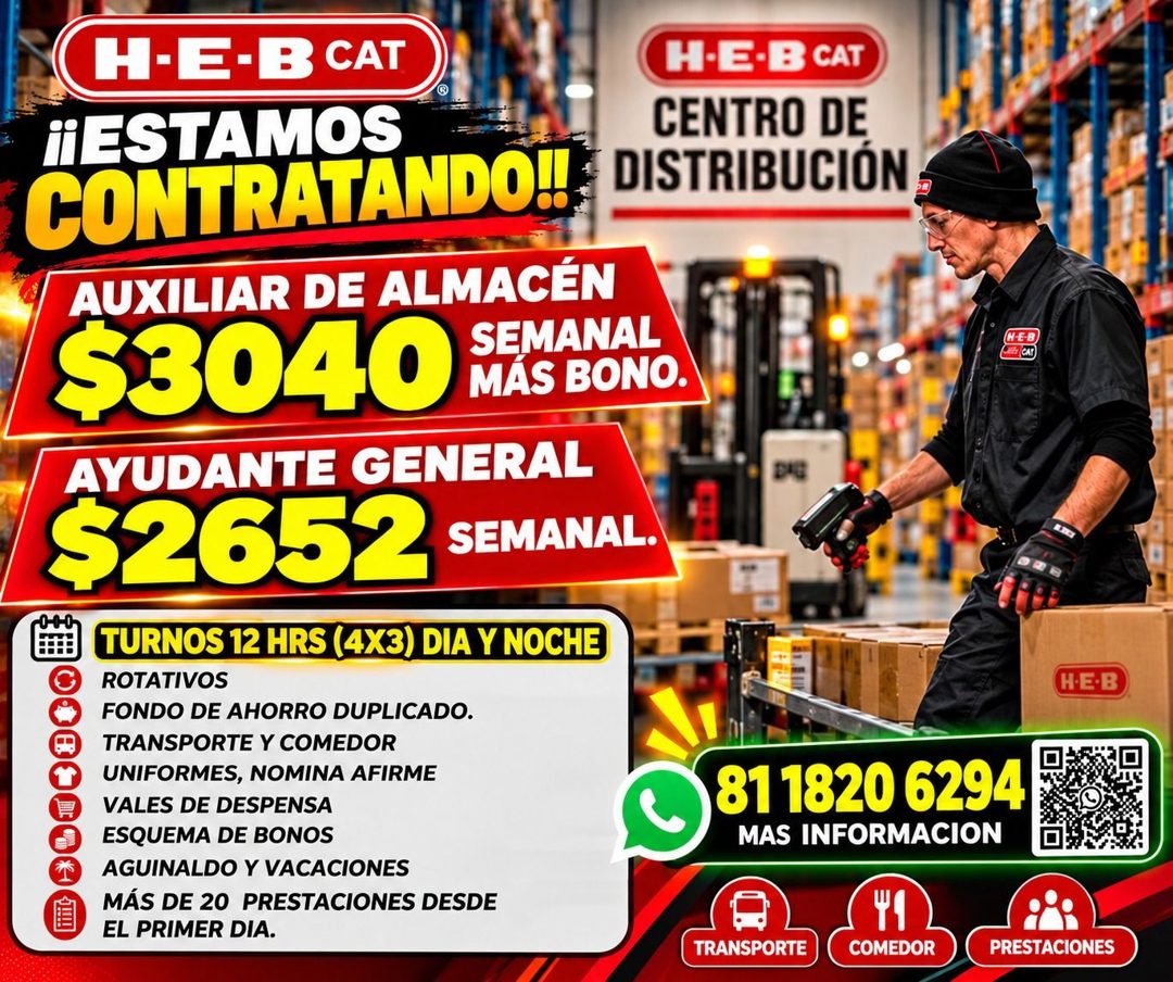 Banner del anuncio de la vacante: H-E-B CAT · ¡¡ESTAMOS · CONTRATANDO!! · AUXILIAR DE ALMACÉN · $3040 · SEMANAL · MÁS BONO. · AYUDANTE GENERAL · $2652 · SEMANAL® · TURNOS 12 