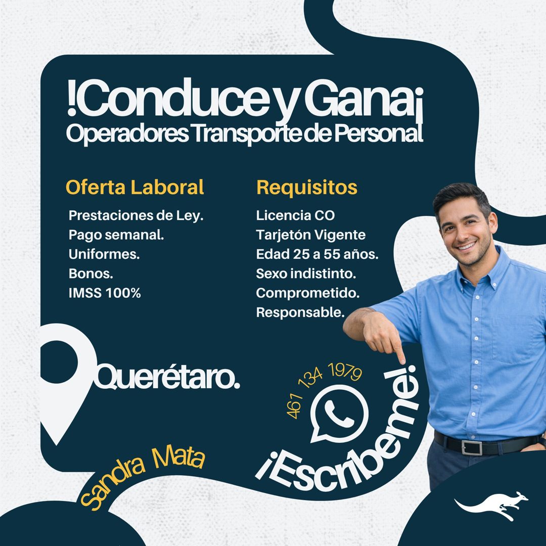 Banner del anuncio de la vacante: !Conduce y Ganaj · Operadores Transporte de Personal · Oferta Laboral · Prestaciones de Ley. · Pago semanal. · Uniformes. · Bonos. · IMSS 10
