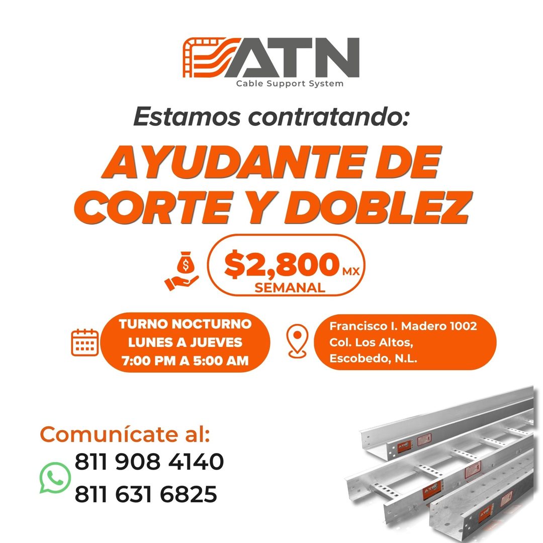 Banner del anuncio de la vacante: SATN · Cable Support System · Estamos contratando: · AYUDANTE DE · CORTE Y DOBLEZ · $ · $2,800 mx · SEMANAL · TURNO NOCTURNO · LUNES A JUEVE
