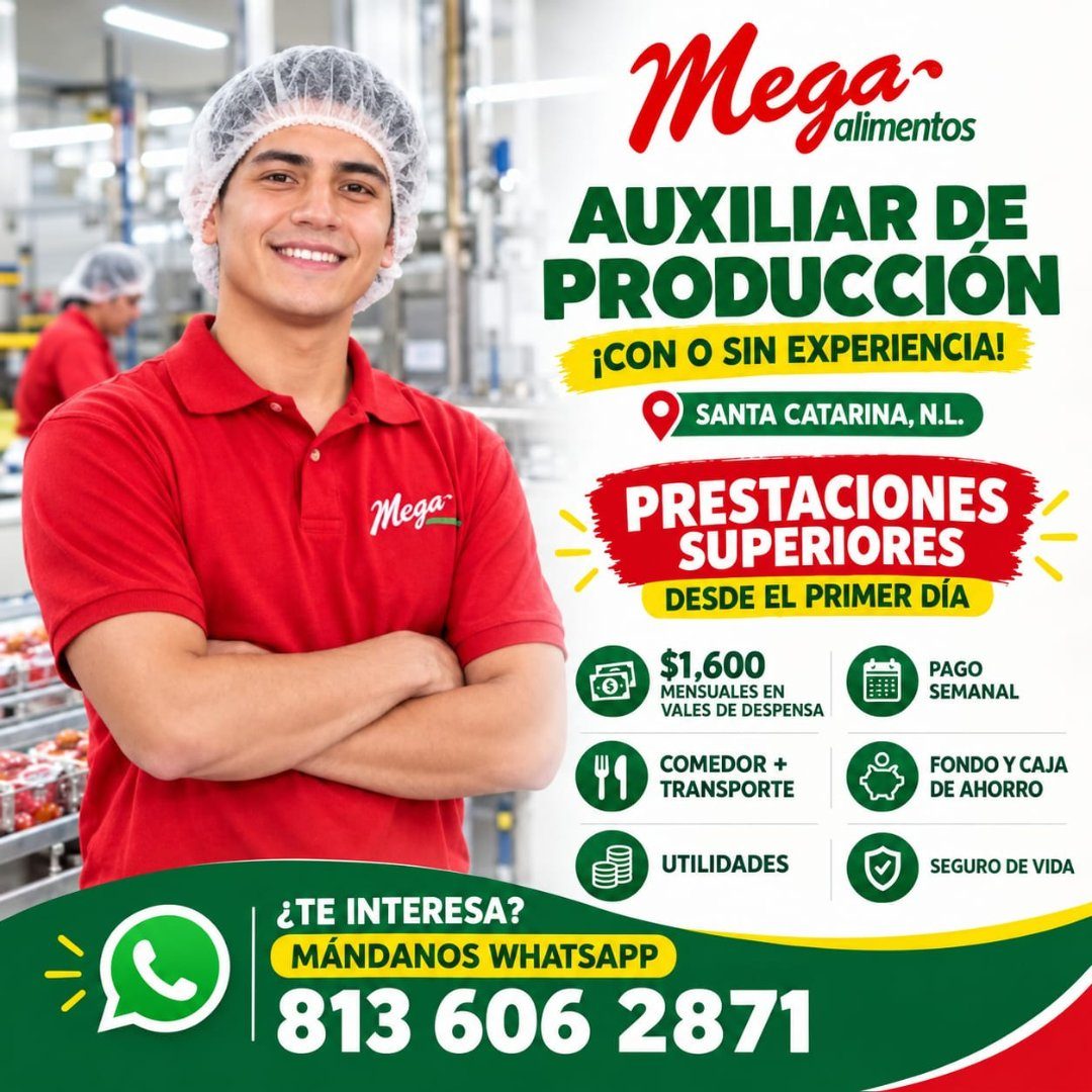 Banner del anuncio de la vacante: Жеда- · Megarnos · AUXILIAR DE · PRODUCCIÓN · ¡CON O SIN EXPERIENCIA! · SANTA CATARINA, N.L. · PRESTACIONES · SUPERIORES · DESDE EL PRIMER D