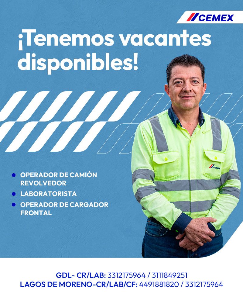 Banner del anuncio de la vacante: /CEMEX · ¡Tenemos vacantes · disponibles! · • OPERADOR DE CAMIÓN · REVOLVEDOR · • LABORATORISTA · • OPERADOR DE CARGADOR · FRONTAL · GDL- CR