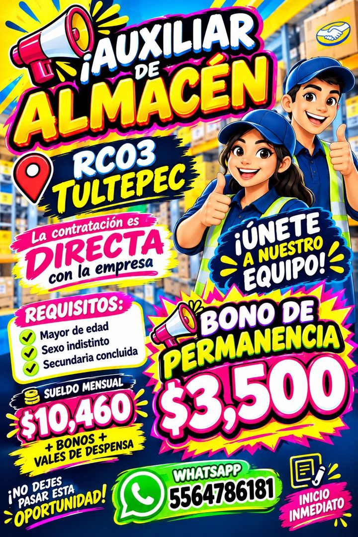 Banner del anuncio de la vacante: AUXILIAR · ALMACEN · RCO3 · TULTEPEC · La contratación es · DIRECTA · con la empresa · ¡ÚNETE · A NUESTRO · REQUISITOS: · EQUIPO! · Mayor de