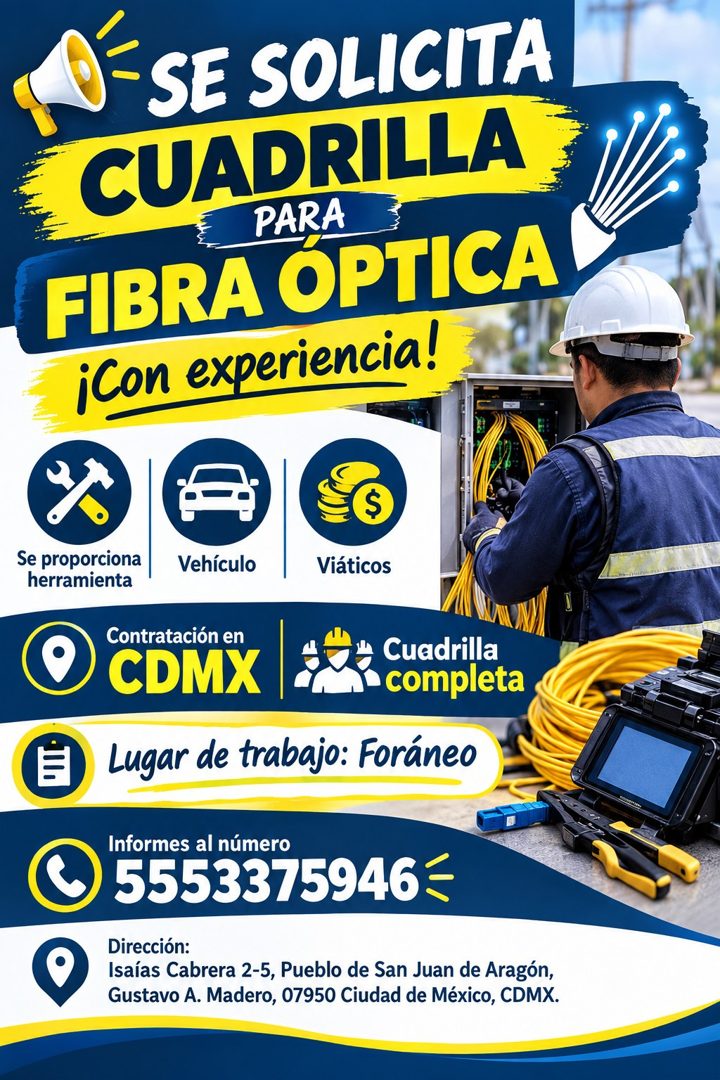 Banner del anuncio de la vacante: - SE SOLICITA · CUADRILLA · PARA · FIBRA ÓPTICA · ¡Con experiencia! · Se proporciona · herramienta · Vehículo · Viáticos · Contratación en ·