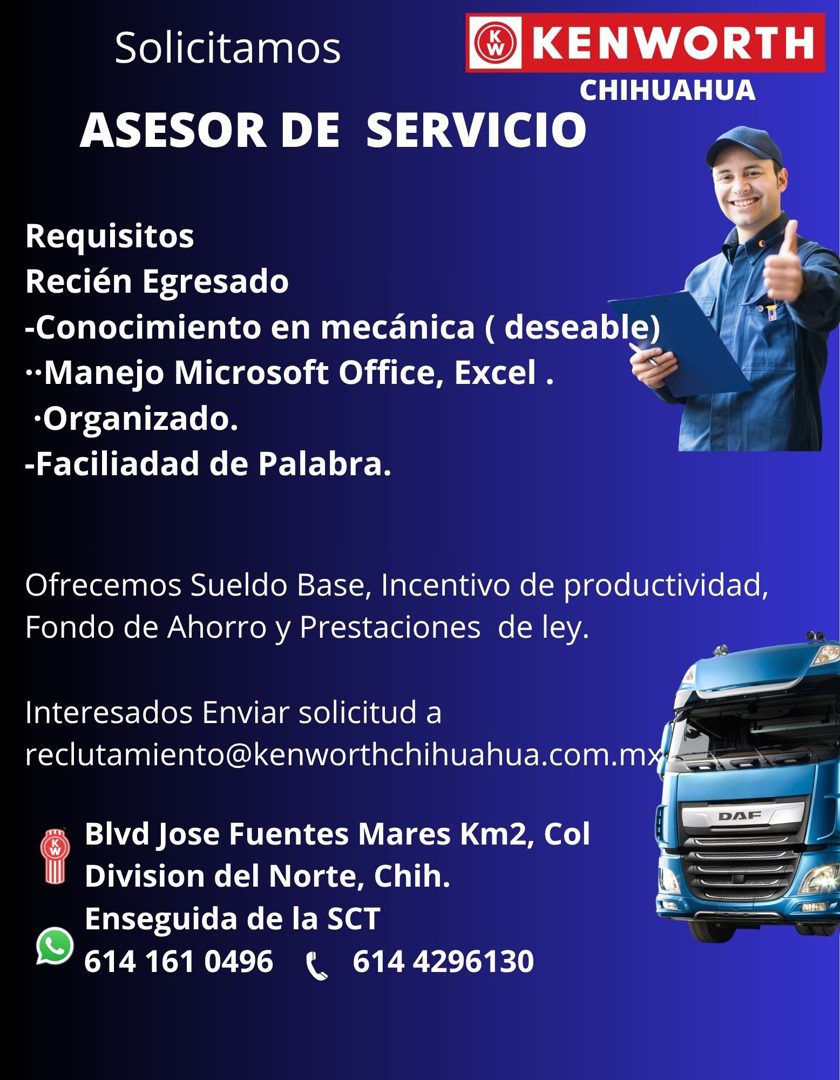 Banner del anuncio de la vacante: Solicitamos · ASESOR DE SERVICIO · KENWORTH · CHIHUAHUA · Requisitos · Recién Egresado · -Conocimiento en mecánica (deseable) · •Manejo Micr