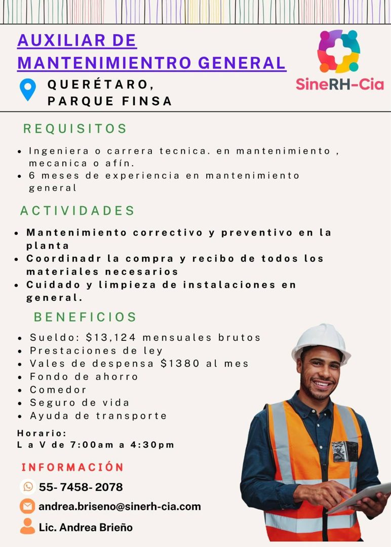 Banner del anuncio de la vacante: AUXILIAR DE · MANTENIMIENTRO GENERAL · • QUERÉTARO, · PARQUE FINSA · REQUISITOS · • Ingeniera o carrera tecnica. en mantenimiento, · mecanic