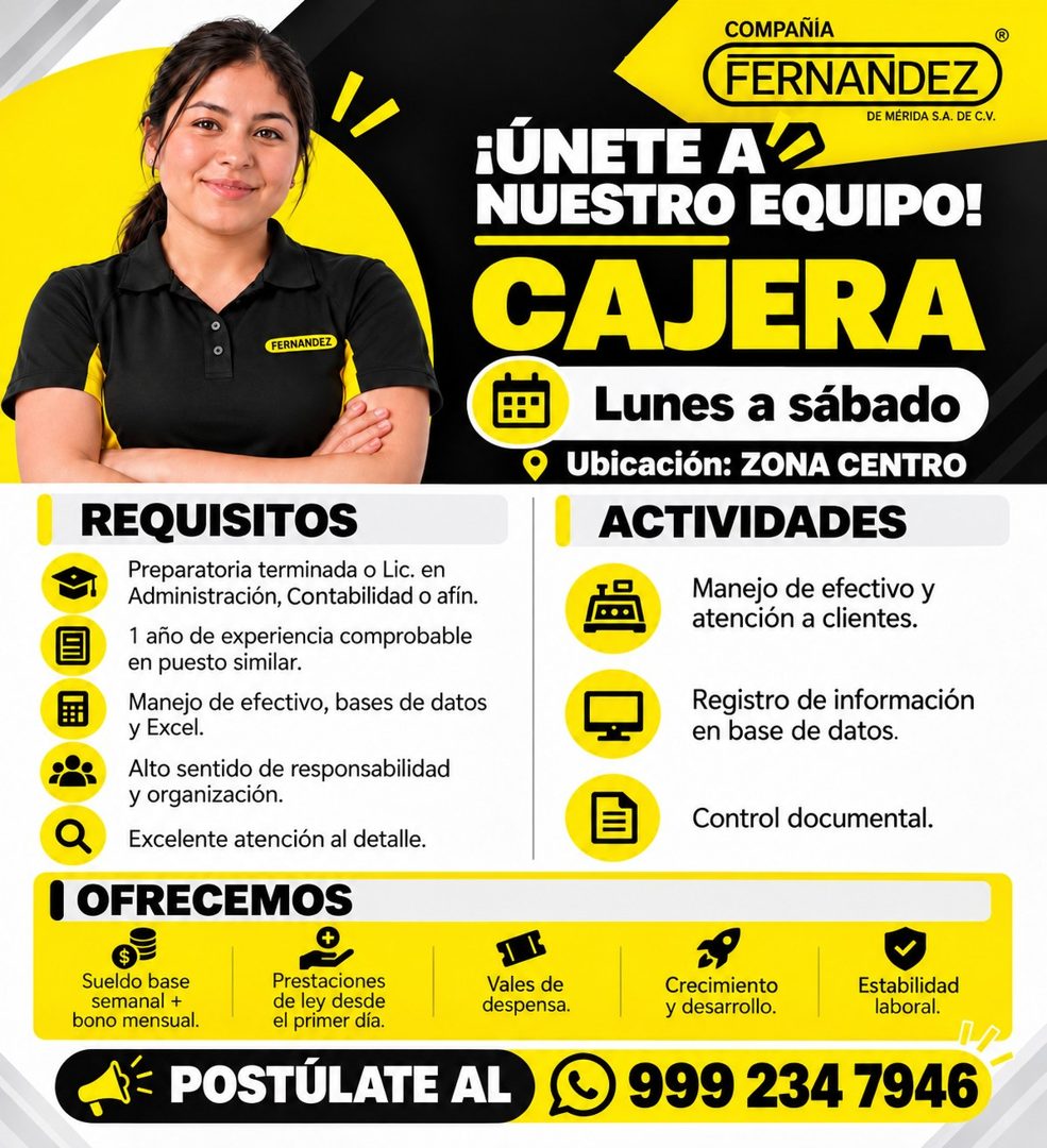 Banner del anuncio de la vacante: FERNANDEZ · COMPAÑÍA · FERNANDEZ · ¡ÚNETE A · DE MÉRIDA S.A. DE C.V. · NUESTRO EQUIPO! · CAJERA · Lunes a sábado · Ubicación: ZONA CENTRO · 