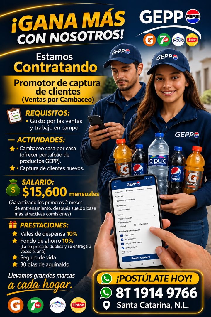 Banner del anuncio de la vacante: ¡GANA MÁS · CON NOSOTROS! · GEPP · Estamos · Contratando · Promotor de captura · de clientes · (Ventas por Cambaceo) · REQUISITOS: · • Gusto