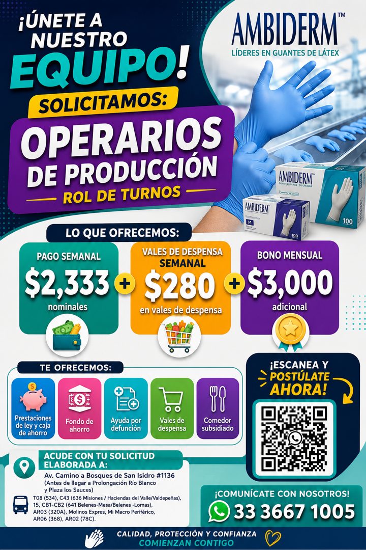 Banner del anuncio de la vacante: ¡ÚNETE A · NUESTRO · EQUIPO! · SOLICITAMOS: · OPERARIOS · DE PRODUCCIÓN · — ROL DE TURNOS — · AMBIDERM · 1 TM · LÍDERES EN GUANTES DE LÁTEX 