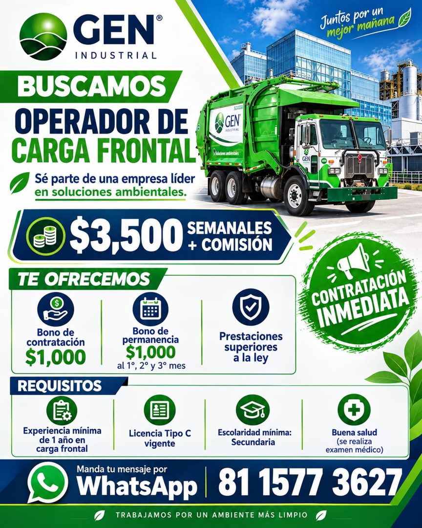 Banner del anuncio de la vacante: GEN® · INDUSTRIAL · BUSCAMOS · OPERADOR DE · CARGA FRONTAL · Sé parte de una empresa líder · en soluciones ambientales. · Juntos por un · me